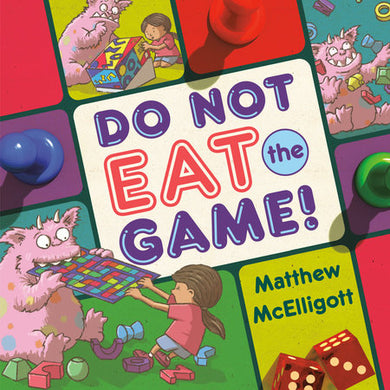 Cover of Do Not Eat the Game! (ISBN 9781524767242)