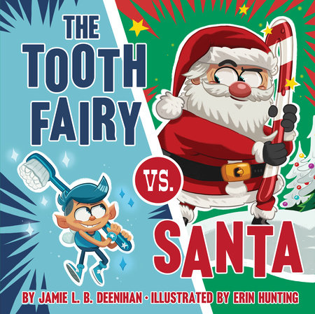 Cover of The Tooth Fairy vs. Santa (ISBN 9781524790806)
