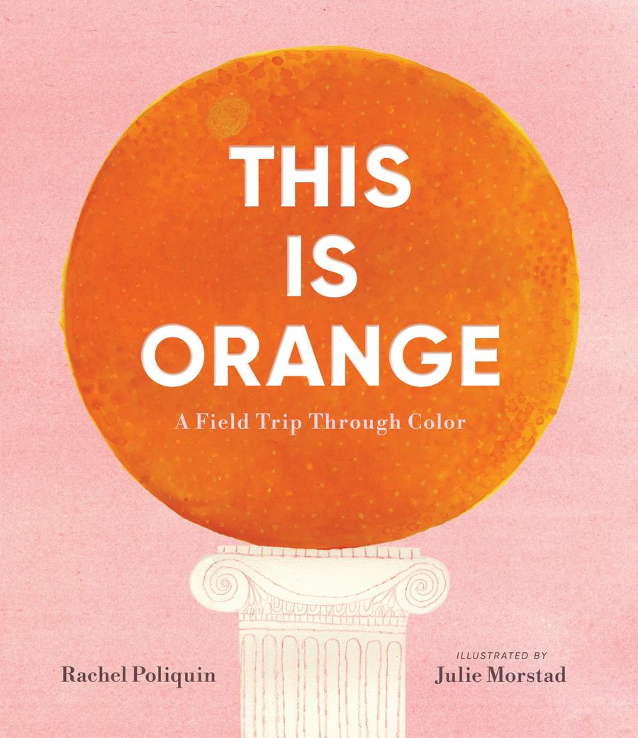 This Is Orange: A Field Trip Through Color-Children’s Early years / early learning concepts-買書書 BuyBookBook
