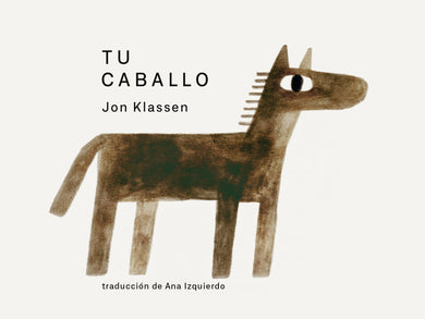 Tu caballo cover (ISBN 9781536255355)