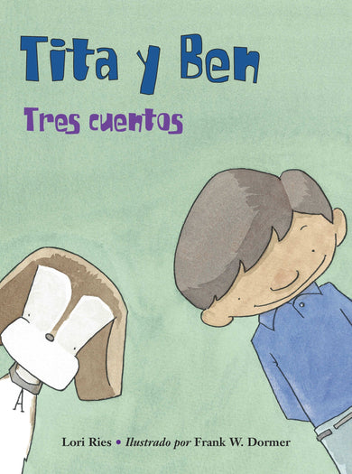 Tita y Ben (Spanish Edition) cover (ISBN 9781570919343)