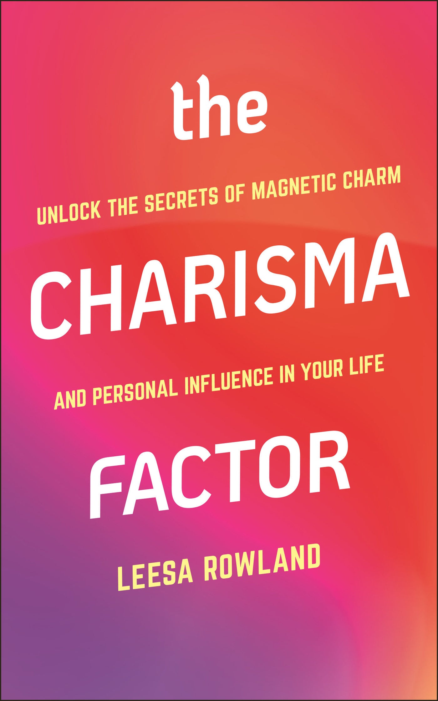 The Charisma Factor-Self-help/ personal development/ practical advice-買書書 BuyBookBook