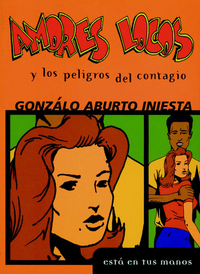 Amores Locos y los Peligros del Contagio cover (ISBN 9781583222768)