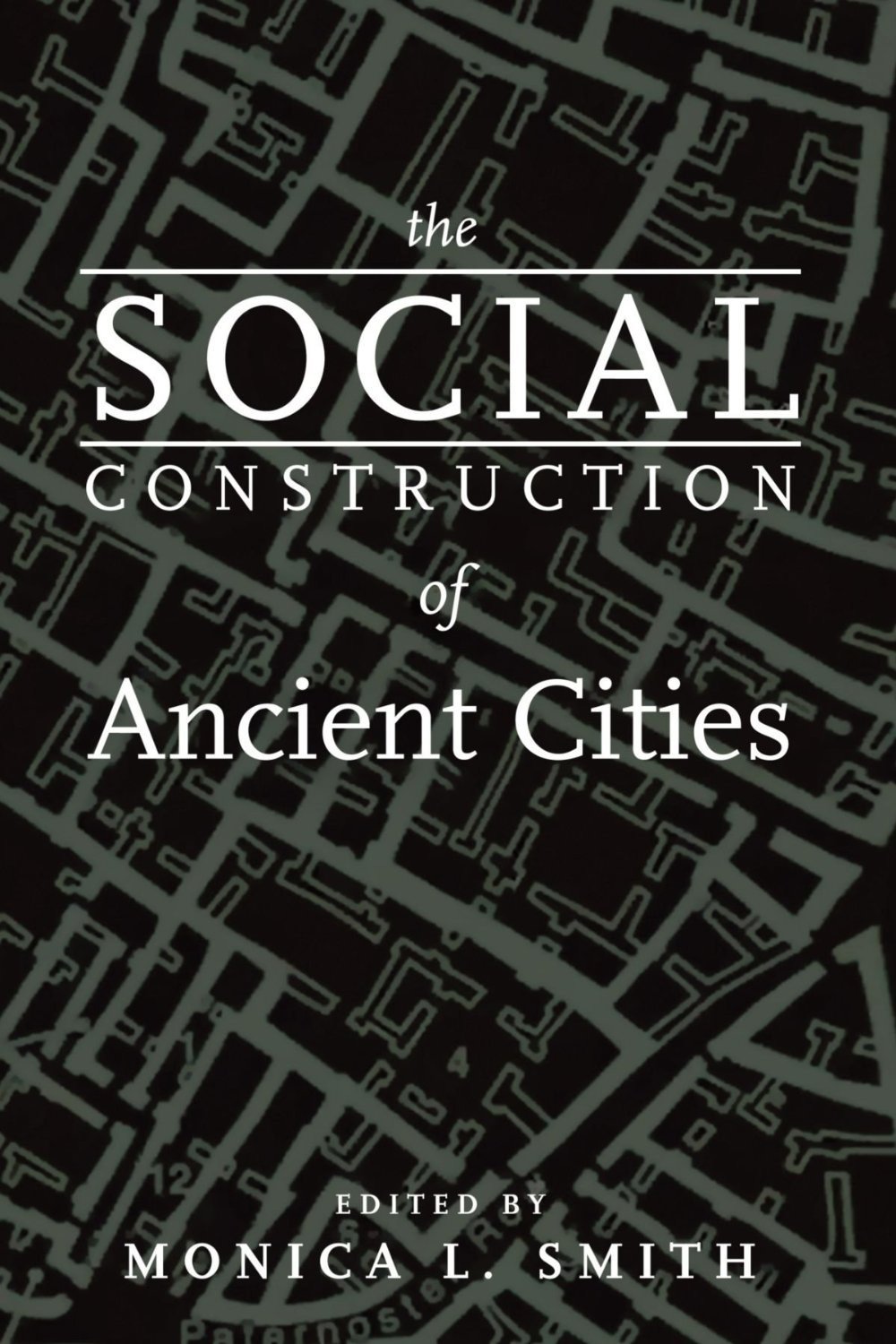 The Social Construction of Ancient Cities-Society/ culture/ social sciences-買書書 BuyBookBook