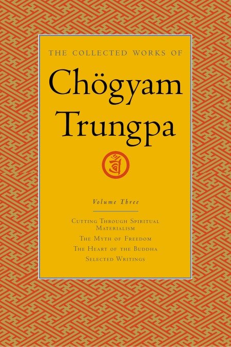 The Collected Works of Chogyam Trungpa: Volume Three cover (ISBN 9781590300275)