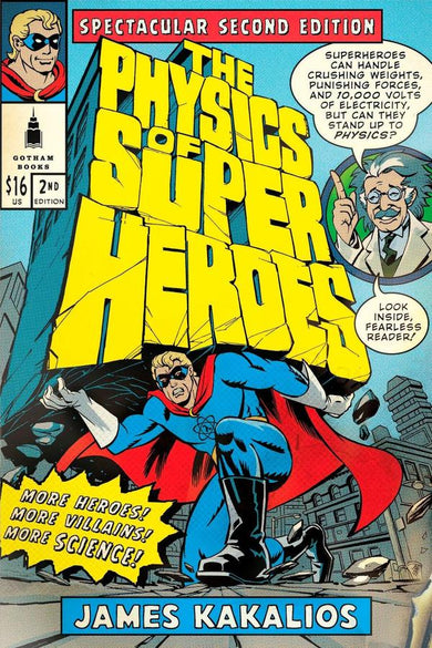 The Physics Of Superheroes