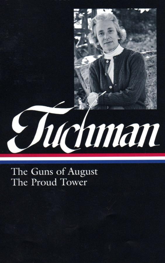 Barbara W. Tuchman: The Guns of August, The Proud Tower (LOA #222)-History and Archaeology-買書書 BuyBookBook