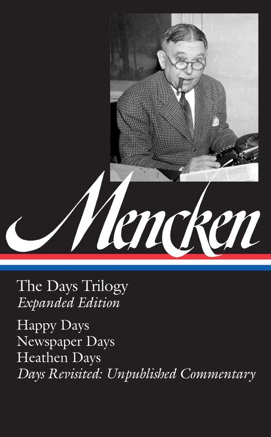 H. L. Mencken: The Days Trilogy, Expanded Edition (LOA #257)-Biography and memoirs-買書書 BuyBookBook