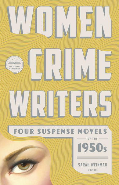 Women Crime Writers: Four Suspense Novels of the 1950s (LOA