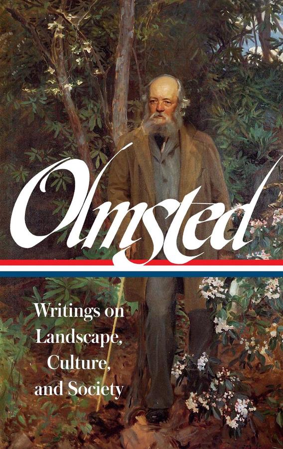 Frederick Law Olmsted: Writings on Landscape, Culture, and Society (LOA #270)-History and Archaeology-買書書 BuyBookBook