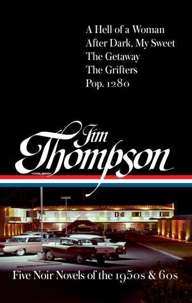 Jim Thompson: Five Noir Novels of the 1950s & 60s (