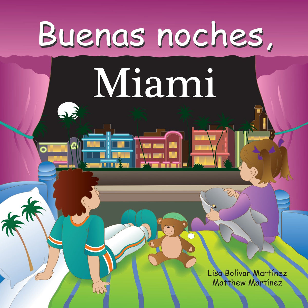 Buenas Noches, Miami cover (ISBN 9781602190528)