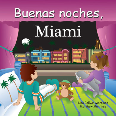 Buenas Noches, Miami cover (ISBN 9781602190528)