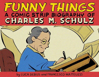 Funny Things: A Comic Strip Biography of Charles M. Schulz-Graphic novel / Comic book / Manga: genres-買書書 BuyBookBook