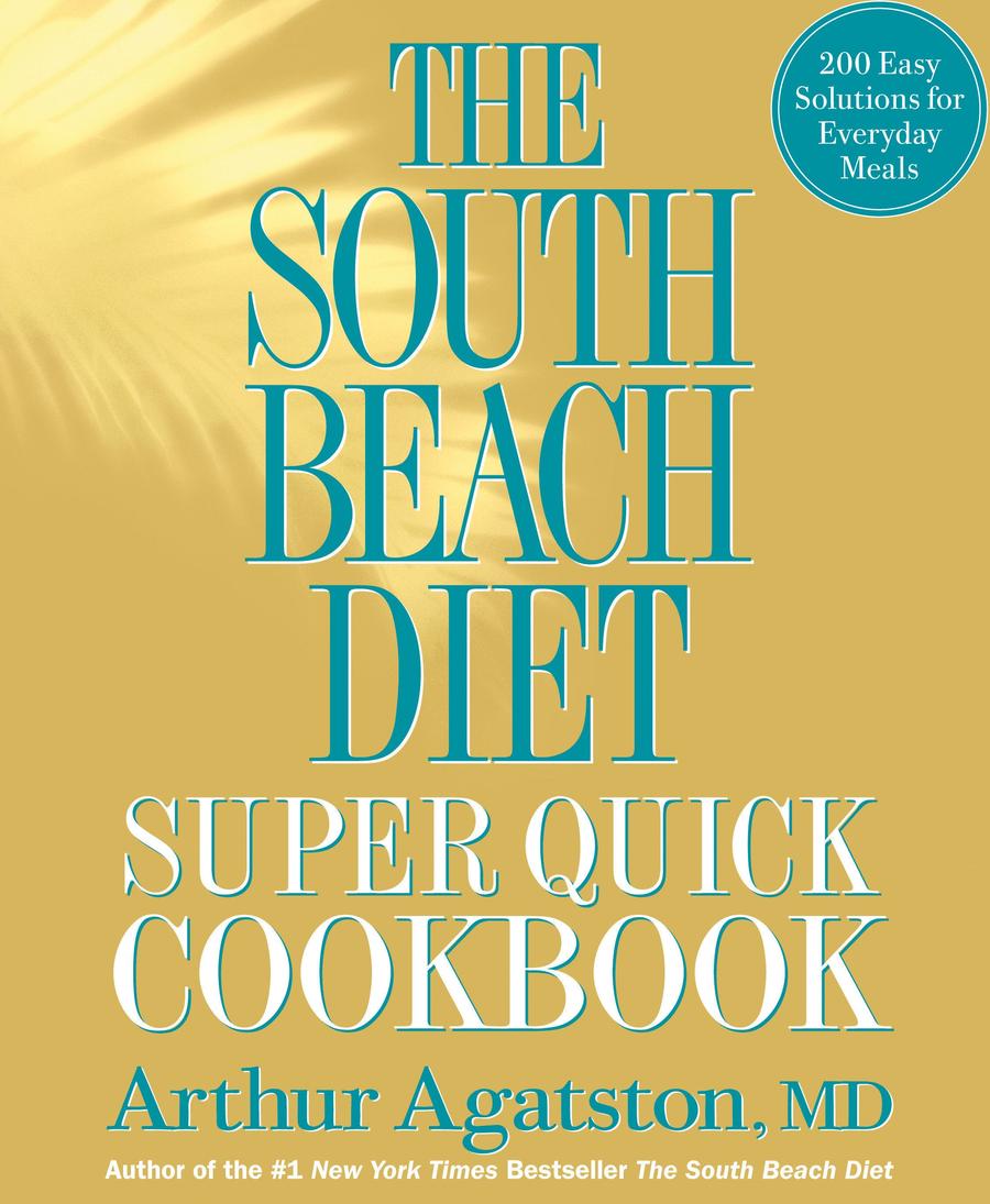 The South Beach Diet Super Quick Cookbook-Cookery / food and drink / food writing-買書書 BuyBookBook