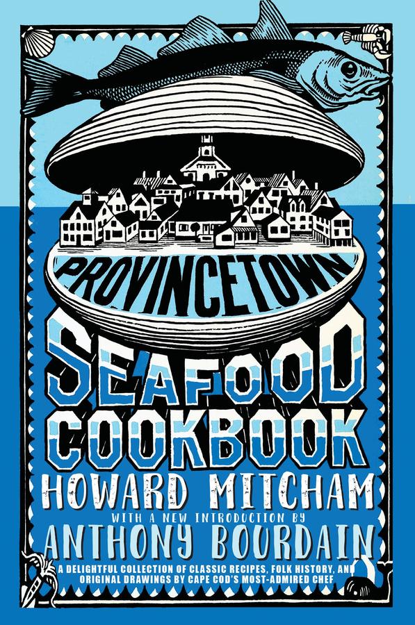 Provincetown Seafood Cookbook-Cookery / food and drink / food writing-買書書 BuyBookBook