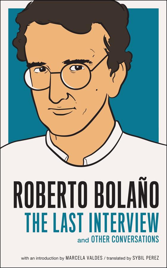 Roberto Bolano: The Last Interview-Biography and memoirs-買書書 BuyBookBook