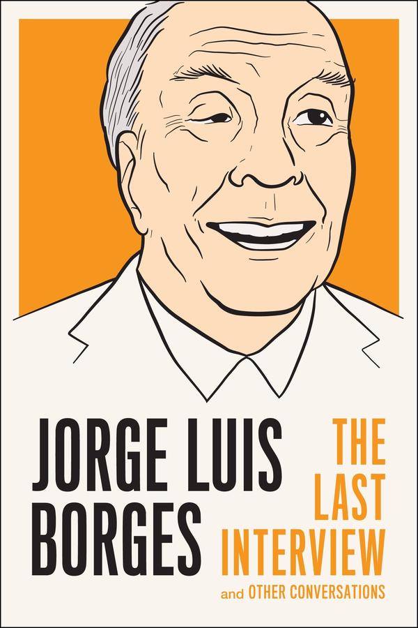 Jorge Luis Borges: The Last Interview-Biography and memoirs-買書書 BuyBookBook