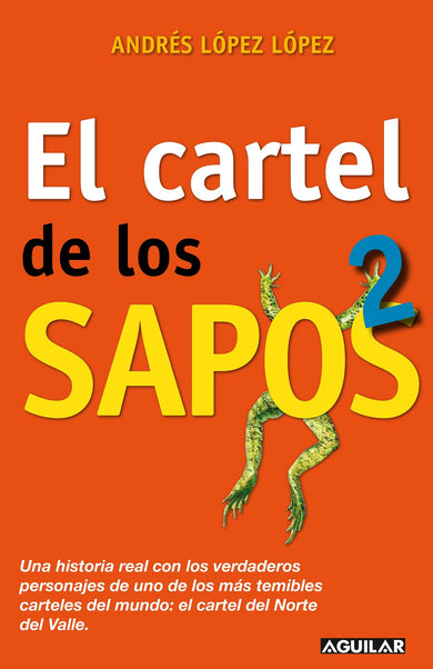 El cartel de los sapos 2 / The "Sapos" Cartel, Book 2 cover (ISBN 9781616053017)