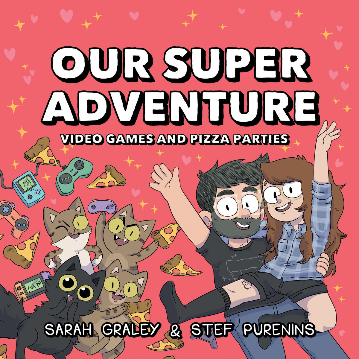 Our Super Adventure: Video Games and Pizza Parties cover (ISBN 9781620106464)