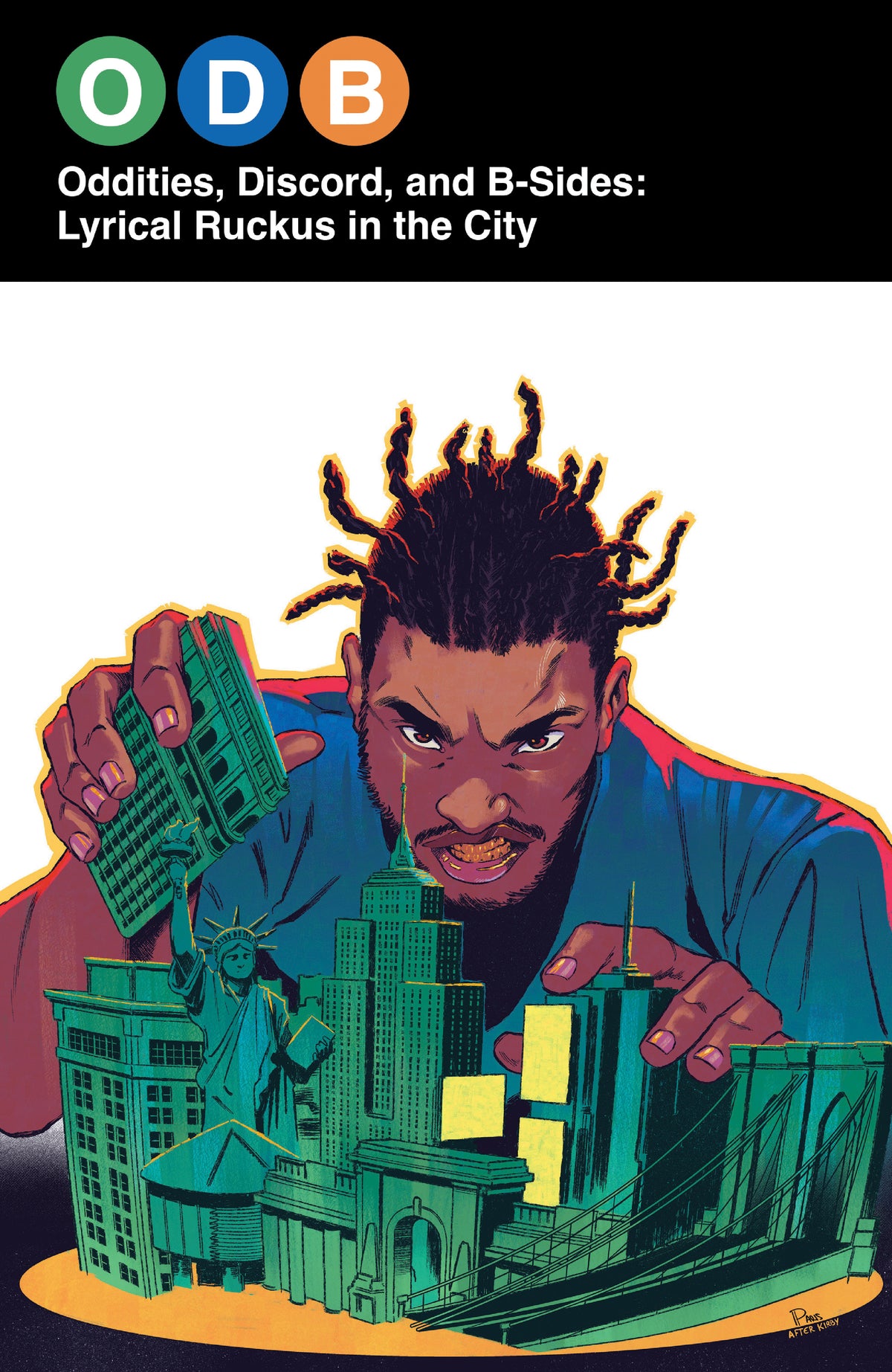 ODB: Oddities, Discord, and B-Sides: Lyrical Ruckus in the City cover (ISBN 9781620108390)