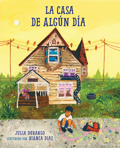 La casa de algún día (Spanish Edition) cover (ISBN 9781623541354)