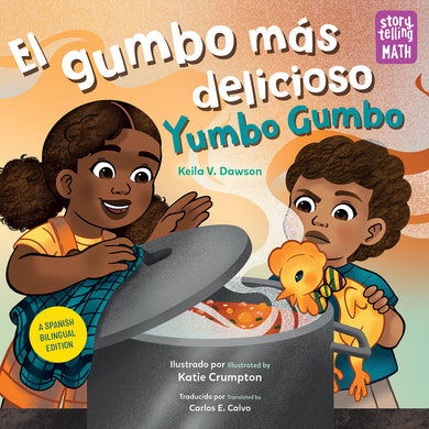 El gumbo más delicioso / Yumbo Gumbo (Spanish Bilingual Edition) cover (ISBN 9781623544027)