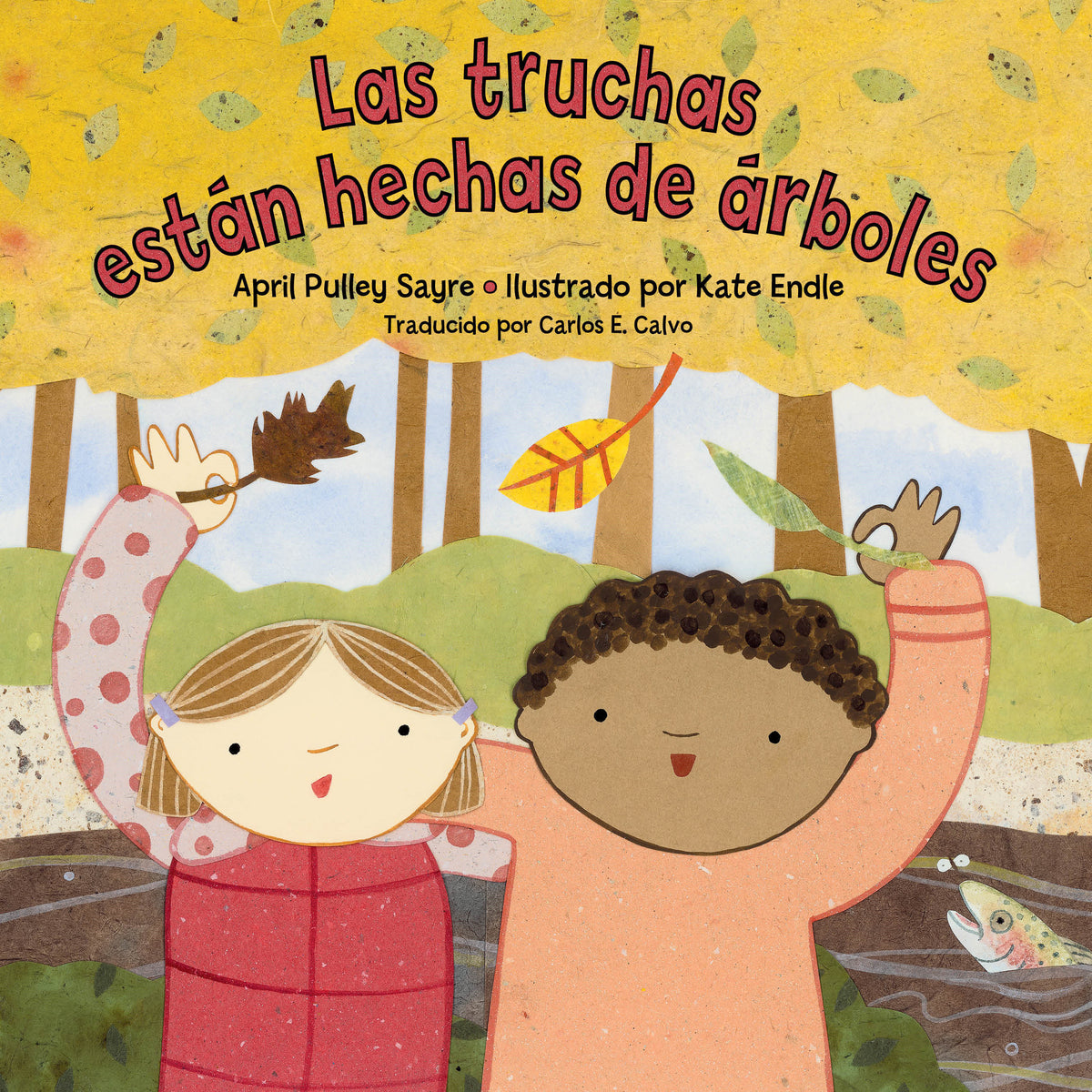 Las truchas están hechas de árboles (Spanish Edition) cover (ISBN 9781623544485)