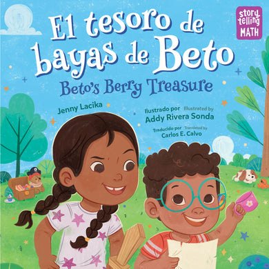 El tesoro de bayas de Beto / Beto's Berry Treasure (Spanish Bilingual Edition) cover (ISBN 9781623544492)