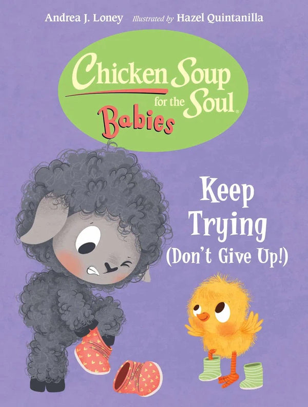 Chicken Soup for the Soul BABIES: Keep Trying (Dont Give Up!)-Children’s / Teenage fiction: General, modern and contemporary fiction-買書書 BuyBookBook