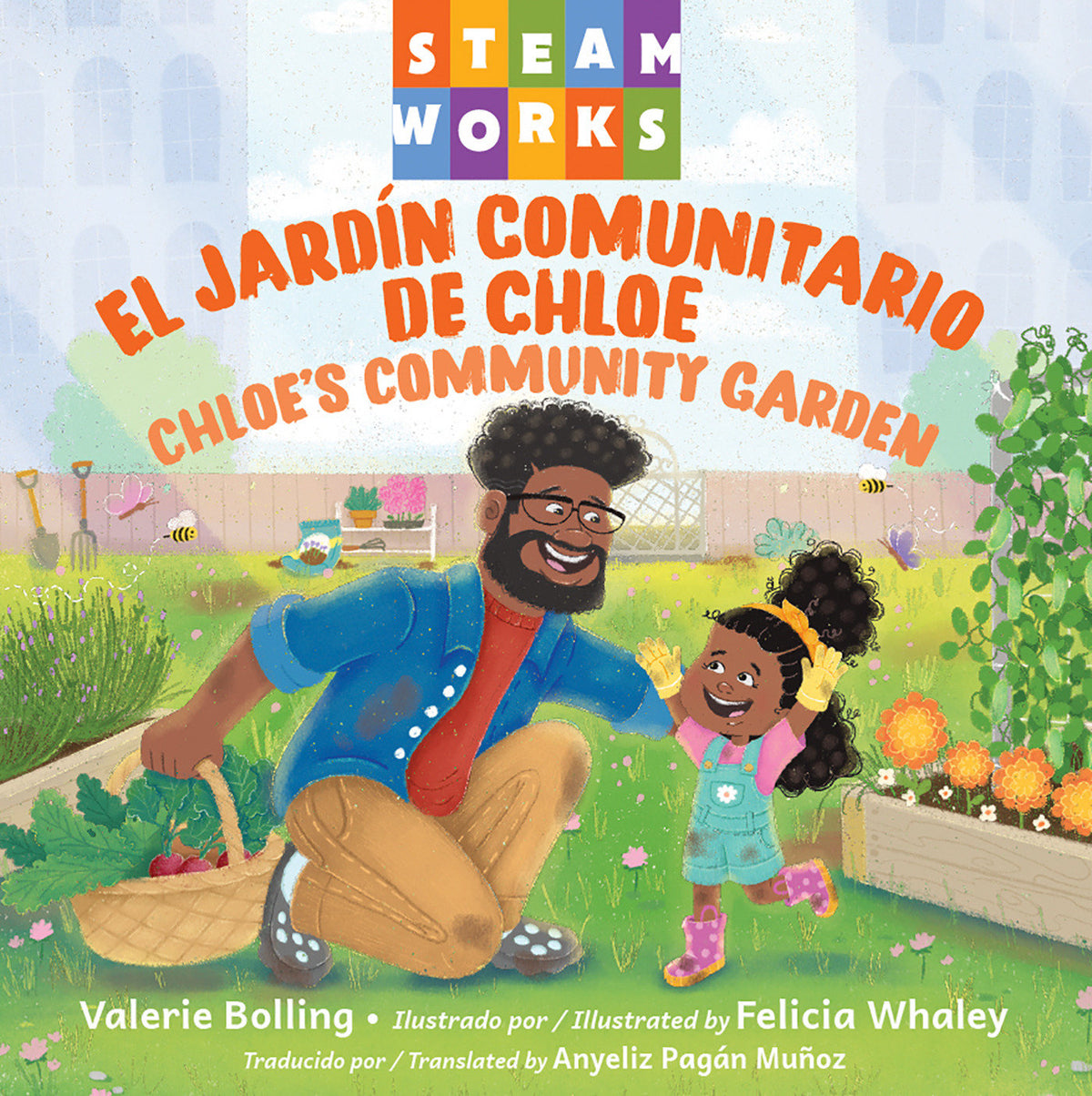 El jardín comunitario de Chloe / Chloe's Community Garden (Spanish-English Bilingual Edition) cover (ISBN 9781623547677)