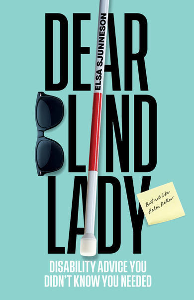 Dear Blind Lady