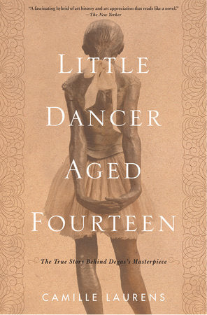 Cover of Little Dancer Aged Fourteen (ISBN 9781635420517)
