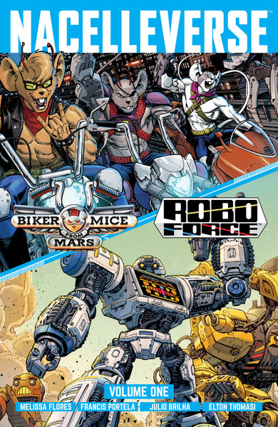 Nacelleverse Vol. 1: Biker Mice from Mars & RoboForce cover (ISBN 9781637157572)