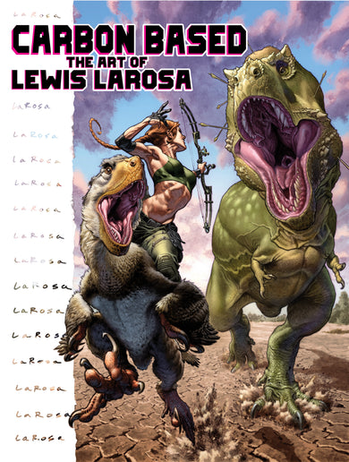 Carbon Based: The Art of Lewis LaRosa cover (ISBN 9781637158364)