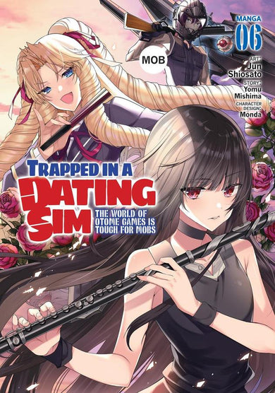 Trapped in a Dating Sim: The World of Otome Games is Tough for Mobs (Manga) Vol. 6-Manga and East Asian style / tradition comic books-買書書 BuyBookBook