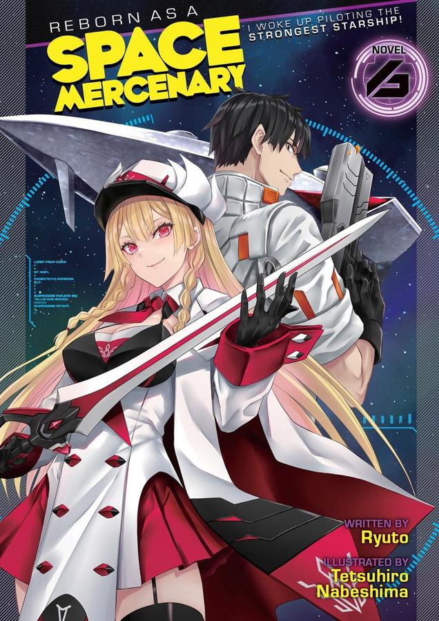 Reborn as a Space Mercenary: I Woke Up Piloting the Strongest Starship! (Light Novel) Vol. 6-Graphic novels/ Comic books/ Manga/ Cartoons-買書書 BuyBookBook