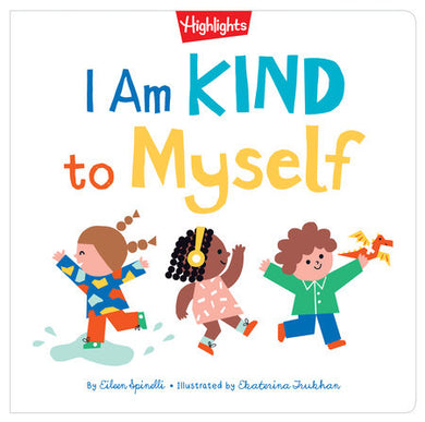 Cover of I Am Kind to Myself (ISBN 9781639620722)