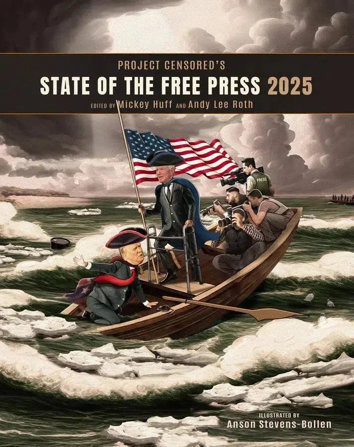 Project Censored's State of the Free Press 2025