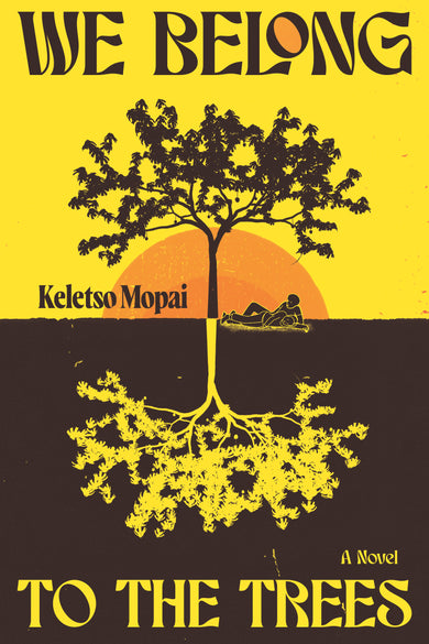 We Belong to the Trees