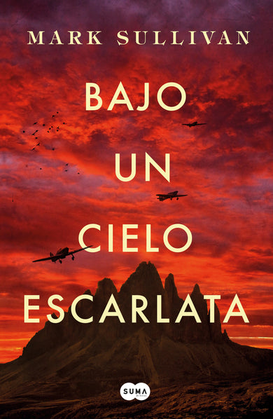 Bajo un cielo escarlata / Beneath a Scarlet Sky cover (ISBN 9781644730010)