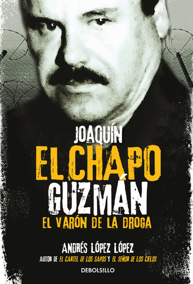 Joaquín El Chapo Guzmán: El Varón de la droga / Joaquin El Chapo Guzmán: The Drug Baron cover (ISBN 9781644730386)