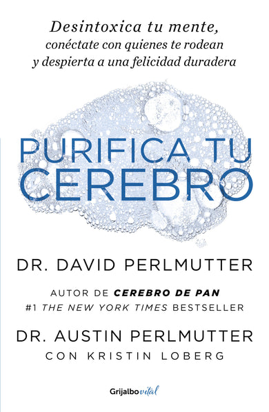 Purifica tu cerebro: Desintoxica tu mente para tener claridad mental, lograr relaciones profundas y alcanzar la felicidad duradera / Brain Wash : Detox Your cover (ISBN 9781644731956)