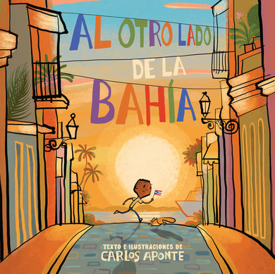 Al otro lado de la bahía / Across the Bay cover (ISBN 9781644732496)