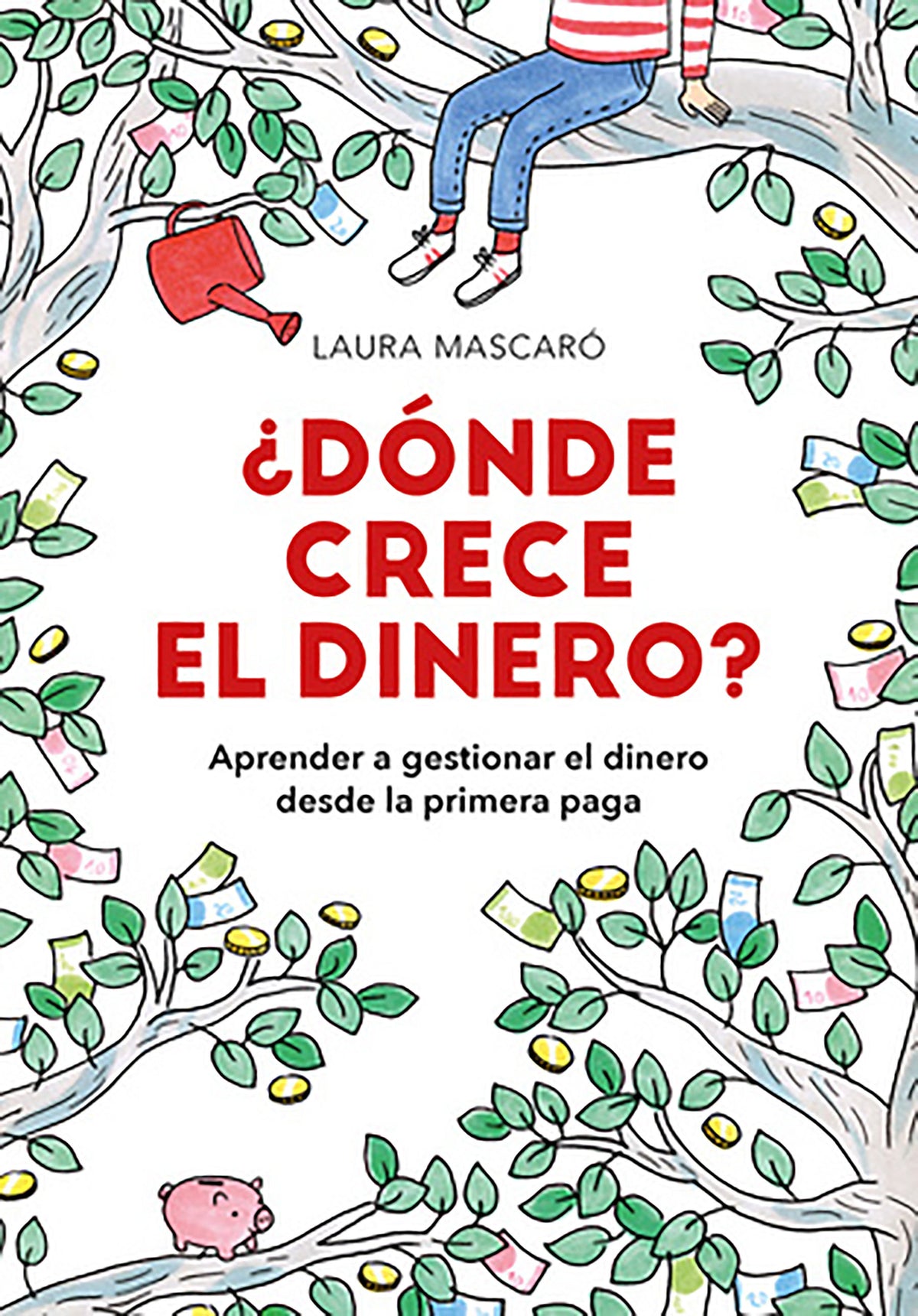 ¿Dónde crece el dinero? / Where Does Money Grow? cover (ISBN 9781644732670)