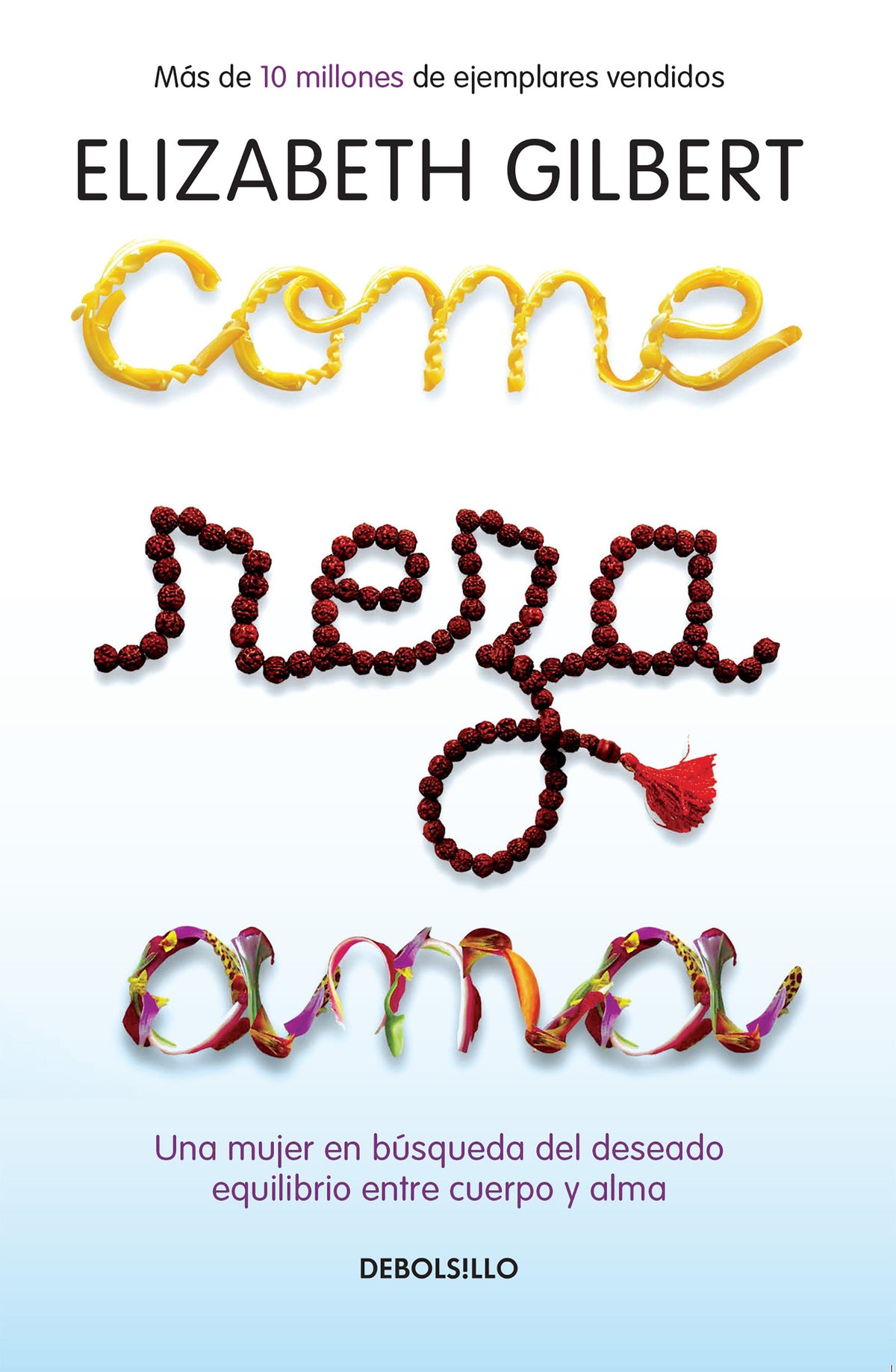 Come, reza, ama / Eat, Pray, Love cover (ISBN 9781644732731)