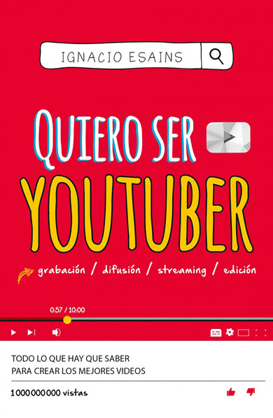 Quiero ser youtuber / I Want to Be a YouTuber cover (ISBN 9781644733073)