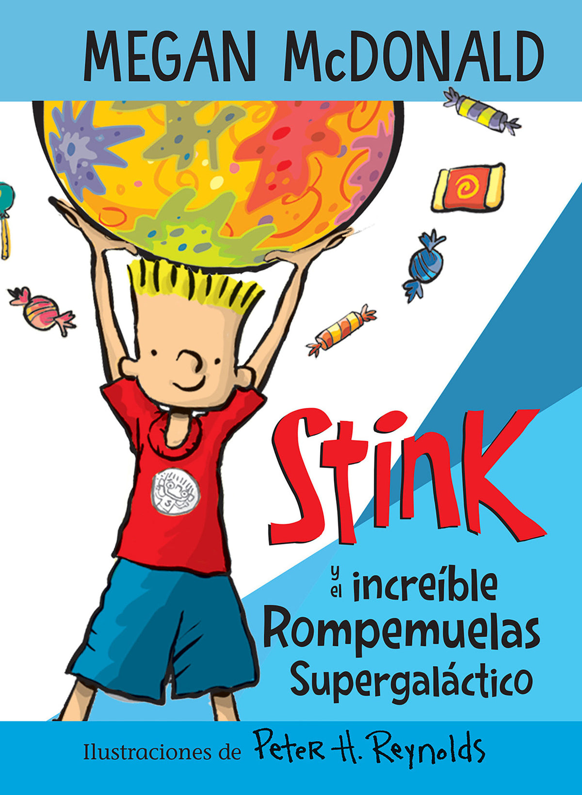 Stink y el increíble Rompemuelas Supergaláctico / Stink and the Incredible Super -Galactic Jawbreaker cover (ISBN 9781644733462)
