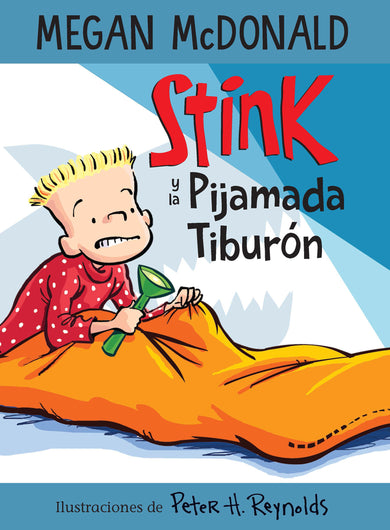Stink y la pijamada tiburón / Stink and the Shark Sleepover cover (ISBN 9781644733585)