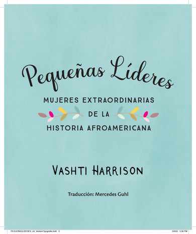 Pequeñas líderes: mujeres extraordinarias de la historia afroamericana / Little Leaders: Bold Women in Black History interior 1 (ISBN 9781644733806)
